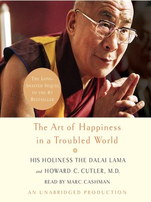 cover image of The Art of Happiness in a Troubled World